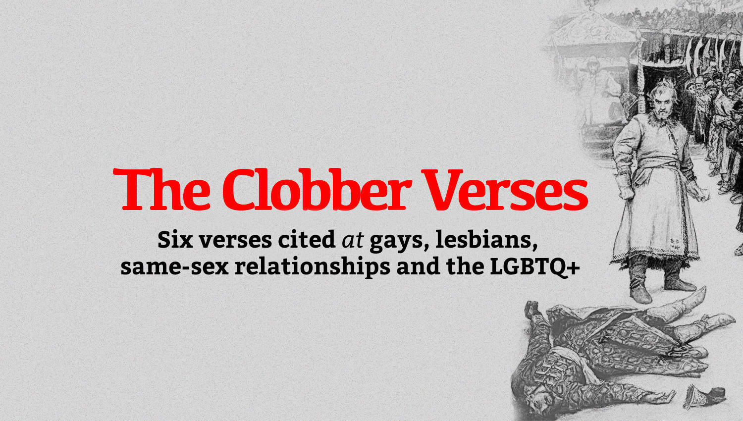 The Clobber Verses: Six scriptures cited at gays, lesbians, same-sex  relationships, and the LGBTQ+ | The PostBarthian