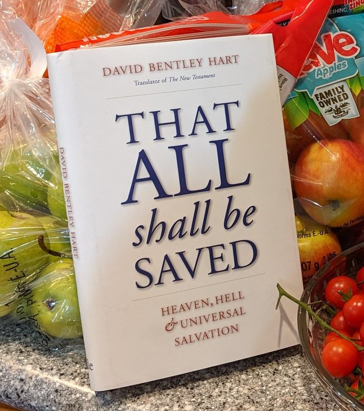 A fruity picture of That All Shall Be Saved by David Bentley Hart